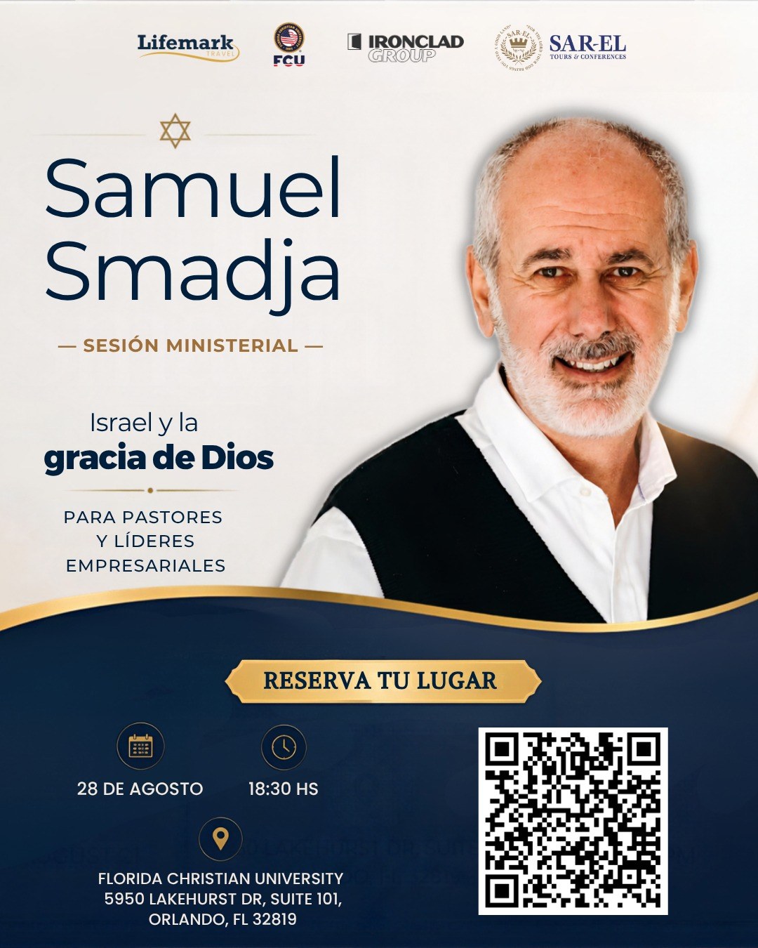 Samuel Smadja - Sesión Ministerial: Israel y la gracia de Dios - 28 de agosto, 18:30 hs - Florida Christian University, Orlando FL